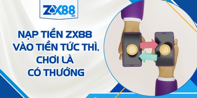 Nạp tiền ZX88